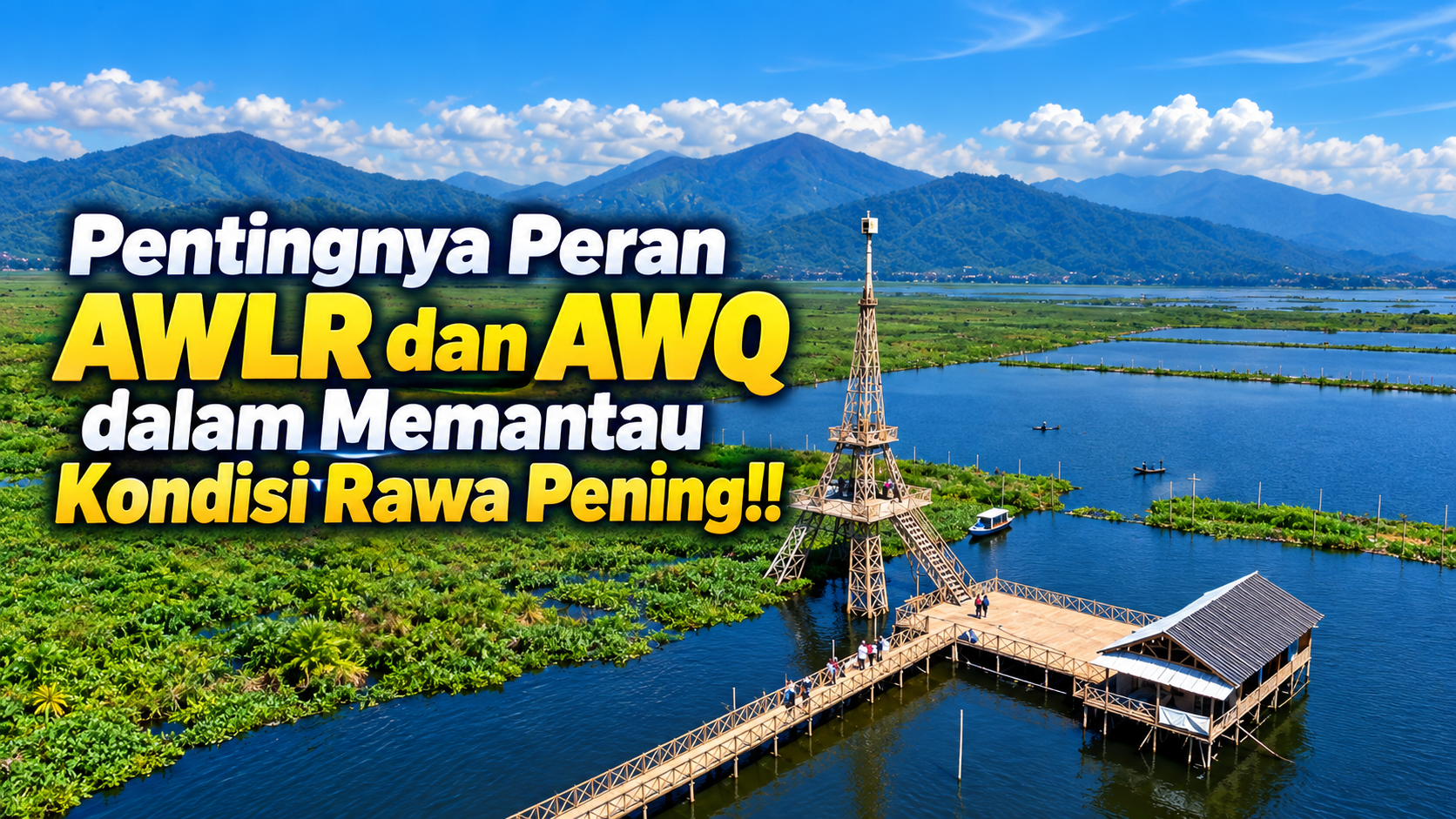 Dari Blere dan Torong, Data Muka Air Membantu Membaca Kondisi Rawa Pening Kabupaten Semarang